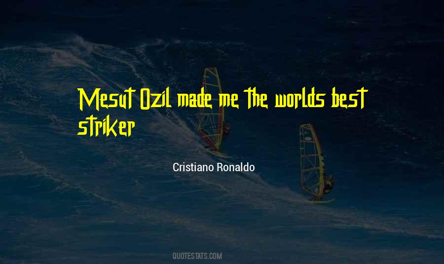 Quotes About Mesut Ozil #360968