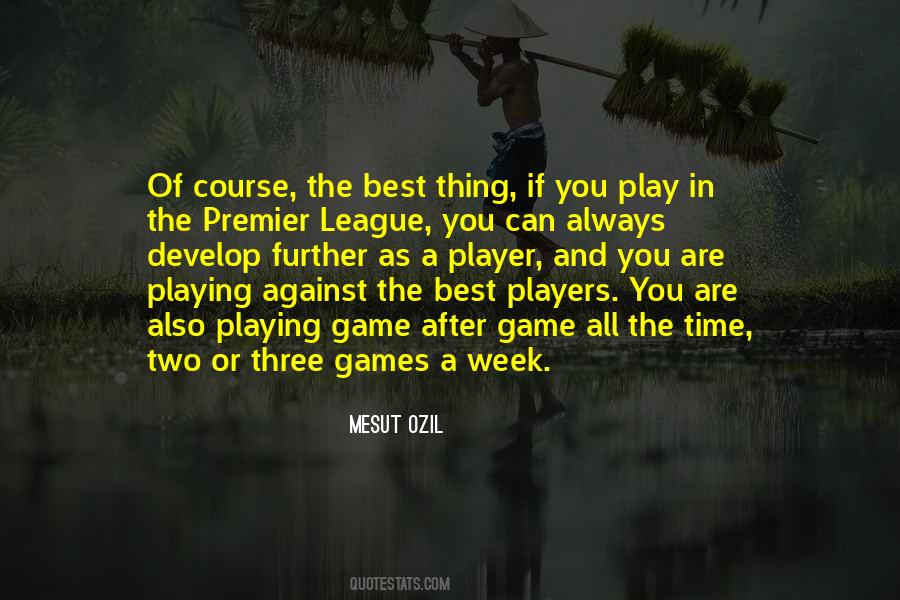 Quotes About Mesut Ozil #487154