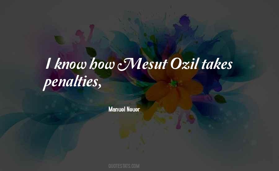 Quotes About Mesut Ozil #922589