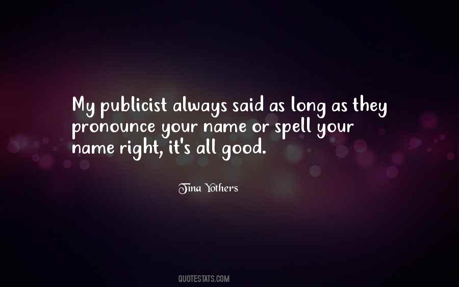 Spell Out Your Name Quotes #182952