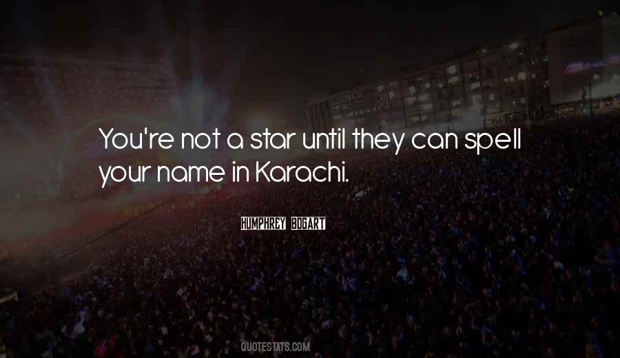 Spell Out Your Name Quotes #264300