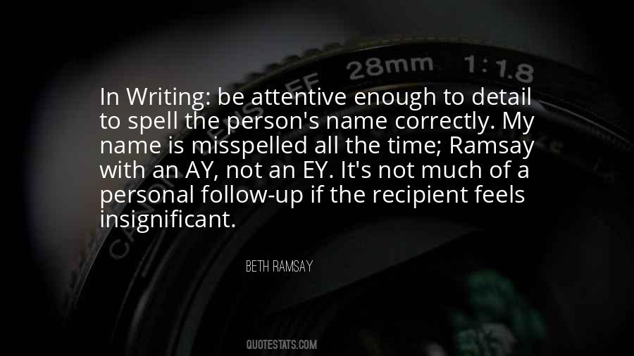 Spell Out Your Name Quotes #467968