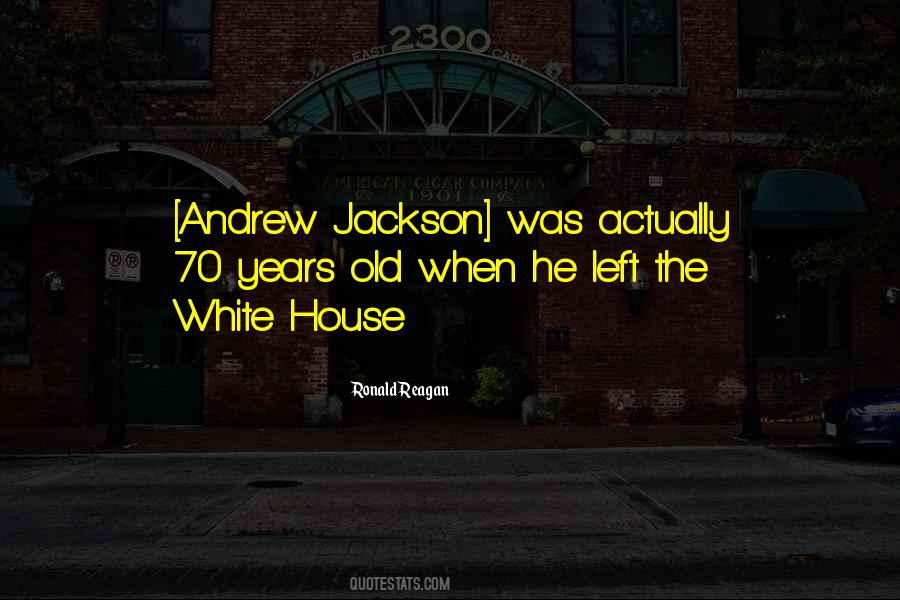 Quotes About Andrew Jackson #270819