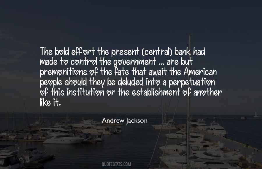 Quotes About Andrew Jackson #334338