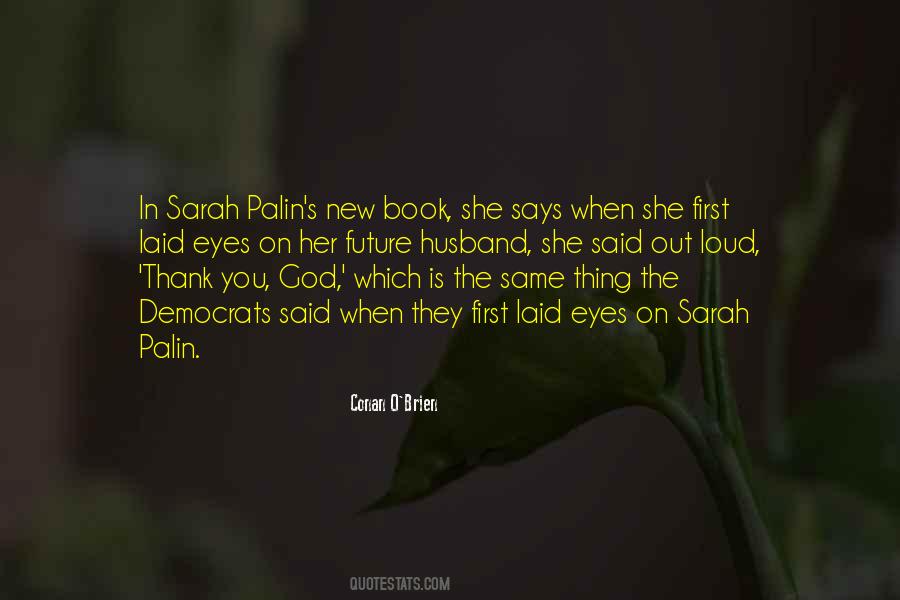 Quotes About Sarah Palin #1745166