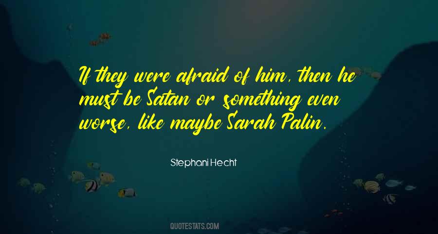 Quotes About Sarah Palin #1845330