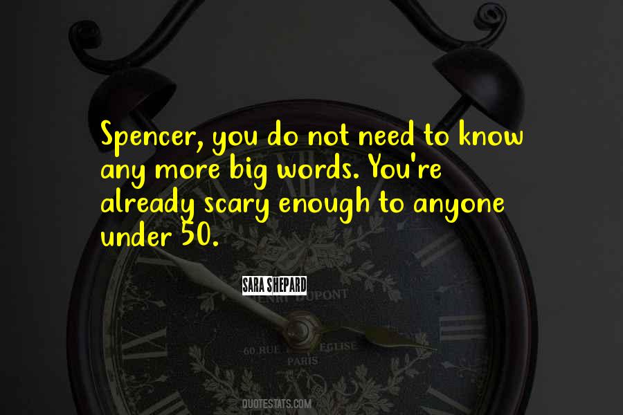 Spencer Quotes #540206