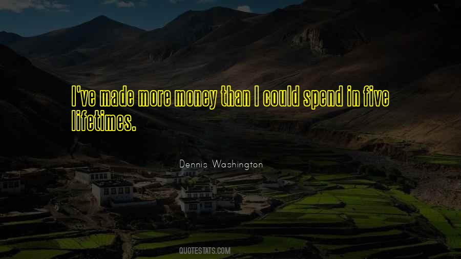 Spend Less Money Quotes #114543
