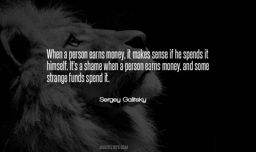 Spend Less Money Quotes #57312