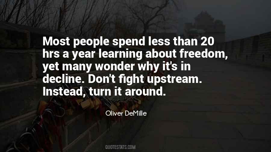 Spend Less Quotes #1302651