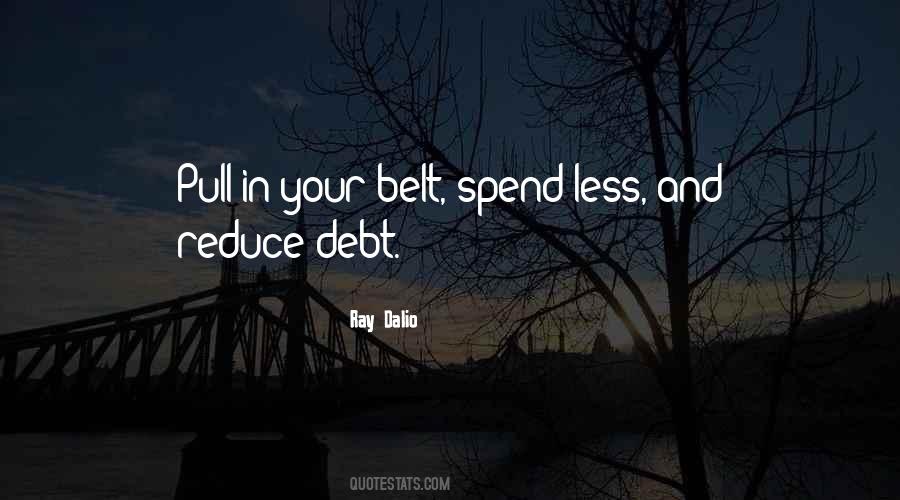 Spend Less Quotes #441349