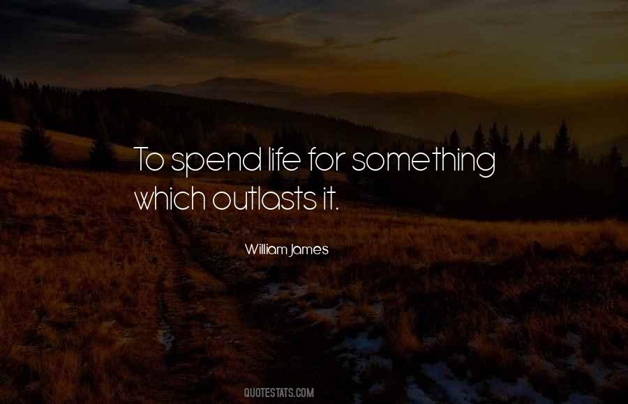 Spend Life Quotes #306382