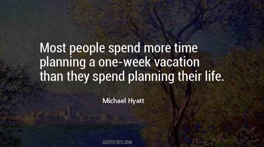 Spend More Time Quotes #1275589
