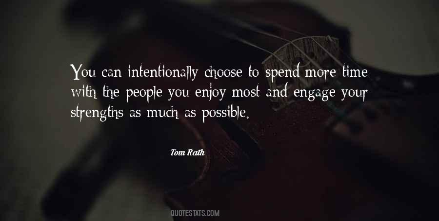 Spend More Time Quotes #1723277