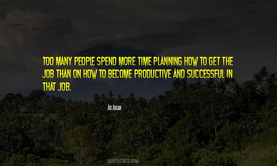 Spend More Time Quotes #1748340