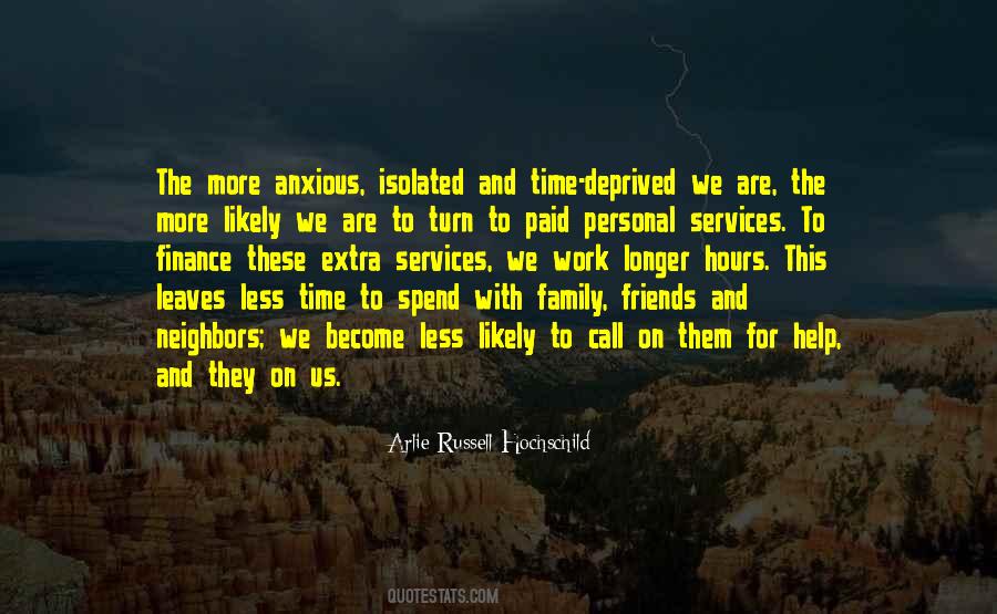 Spend More Time With Family Quotes #1657498