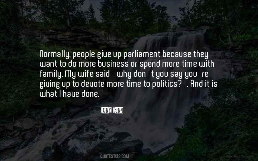 Spend More Time With Family Quotes #837751