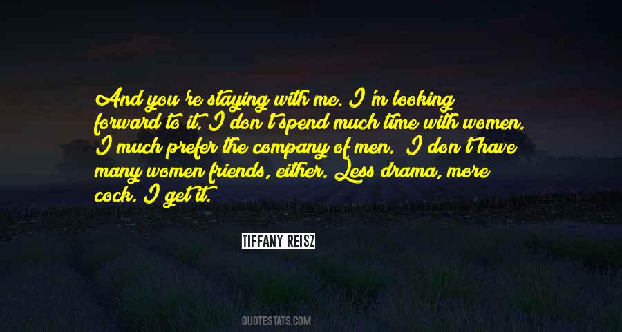 Spend More Time With Me Quotes #824593