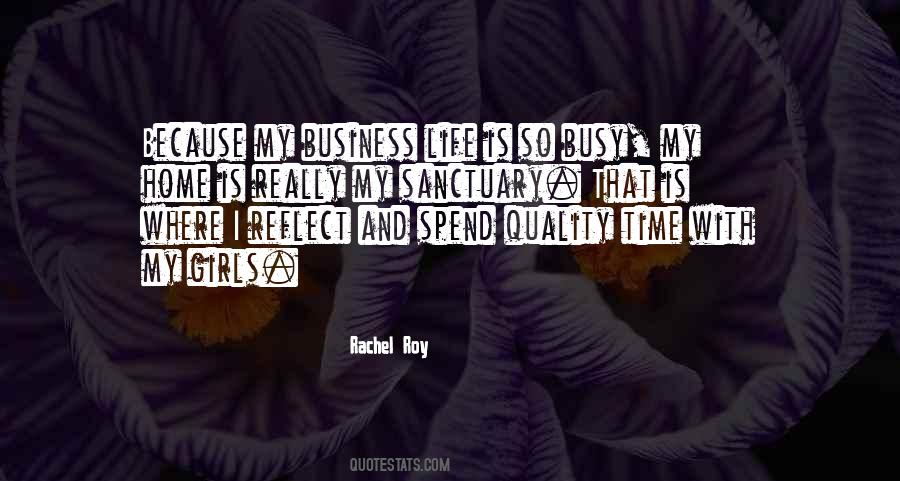Spend Quality Time Quotes #1369320