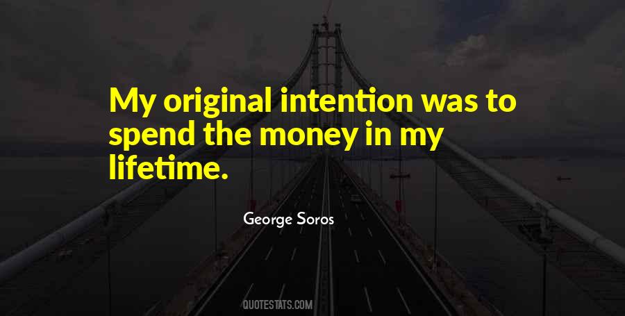 Spend The Money Quotes #1158068