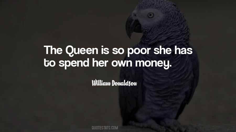 Spend The Money Quotes #19107