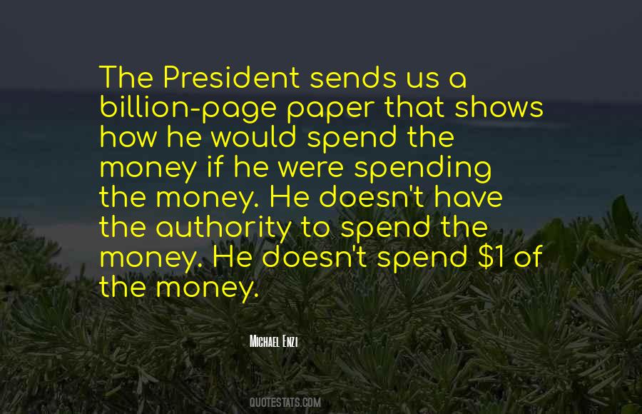 Spend The Money Quotes #57968