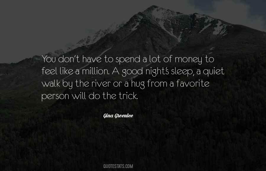 Spend The Night Quotes #397580