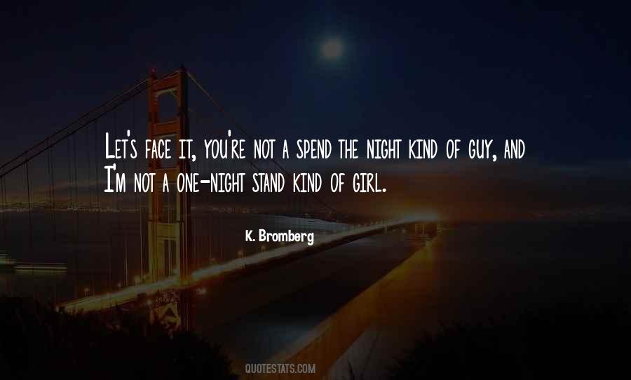 Spend The Night Quotes #646102