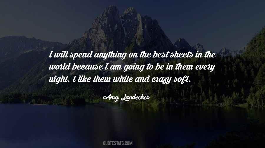 Spend The Night Quotes #657254