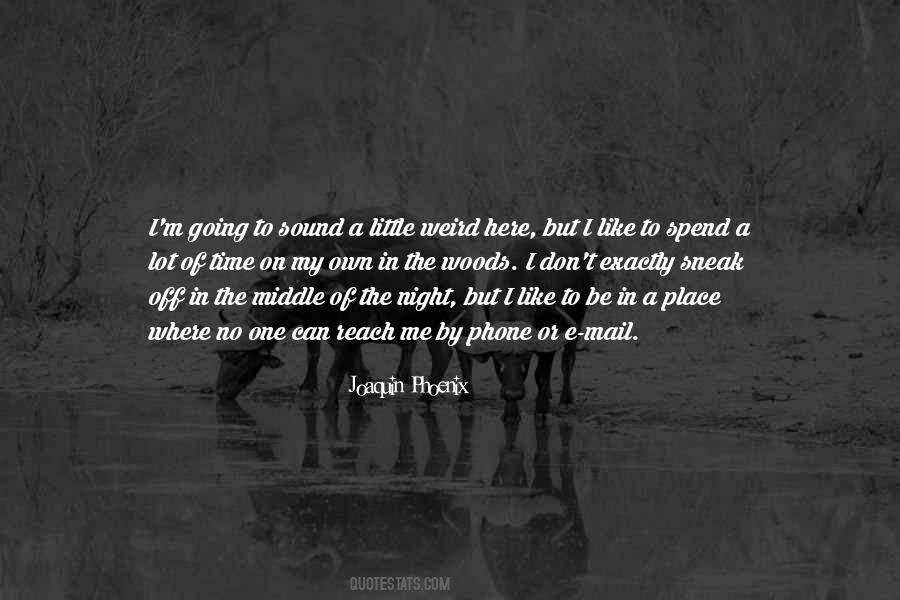 Spend The Night With Me Quotes #1117511