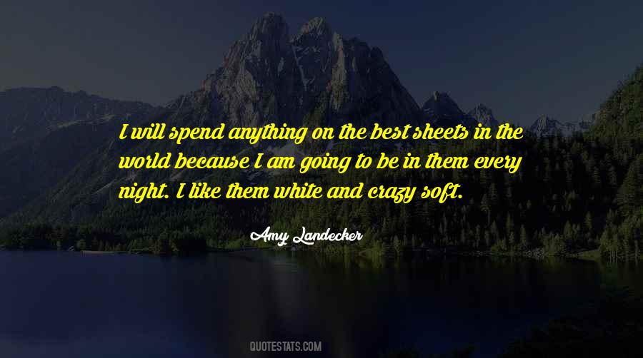 Spend The Night With Me Quotes #657254
