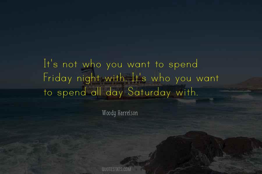 Spend The Night With Me Quotes #851626