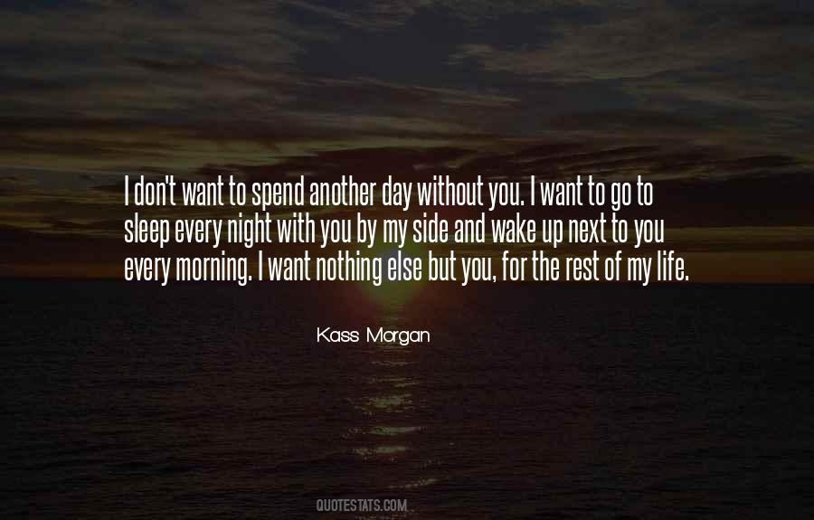 Spend The Night With You Quotes #1416808