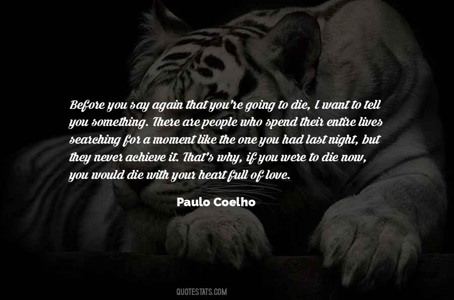 Spend The Night With You Quotes #287508