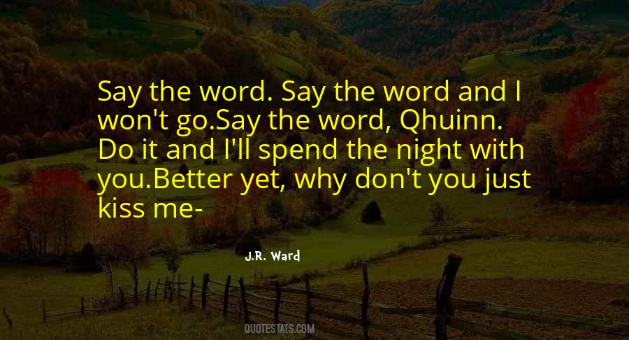Spend The Night With You Quotes #715741