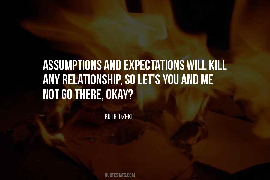 Quotes About Assumptions And Expectations #603564