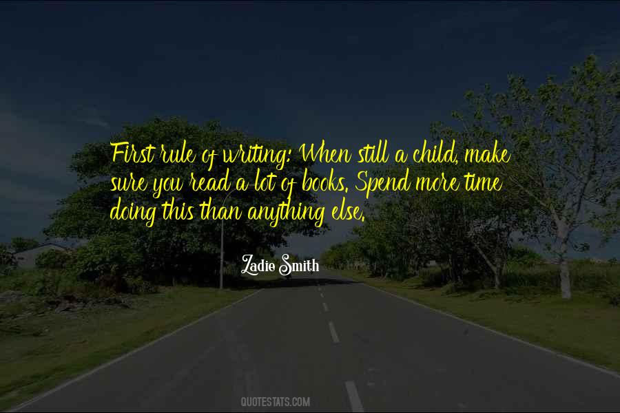 Spend Time With Your Child Quotes #1582999