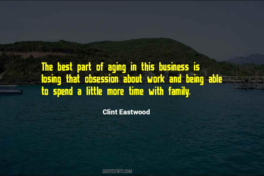 Spend Time With Your Family Quotes #172617