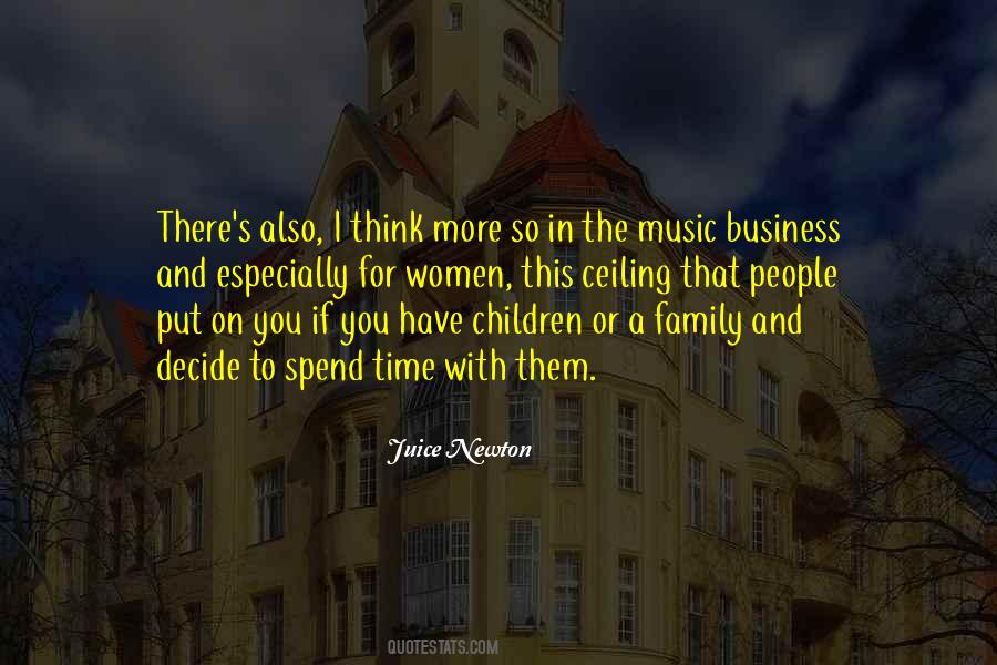 Spend Time With Your Family Quotes #189081