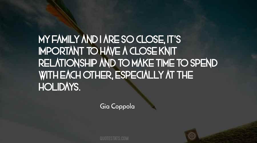 Spend Time With Your Family Quotes #197642
