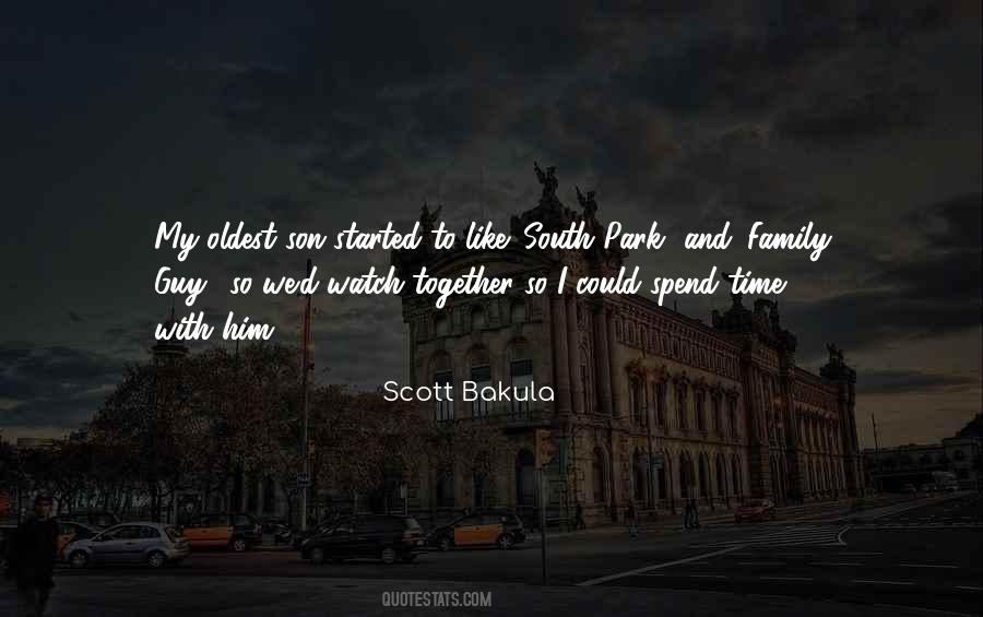 Spend Time With Your Family Quotes #222970