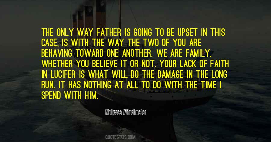 Spend Time With Your Family Quotes #27965