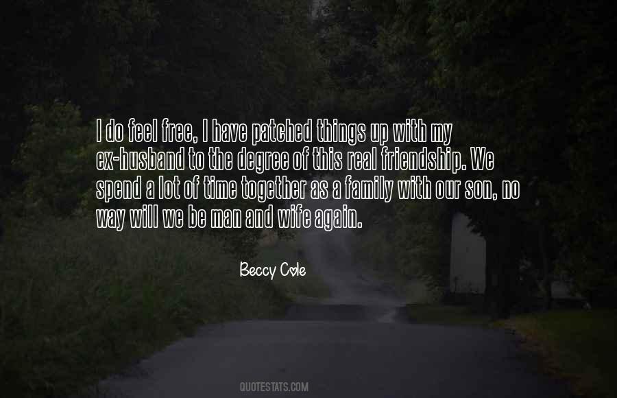 Spend Time With Your Family Quotes #575238