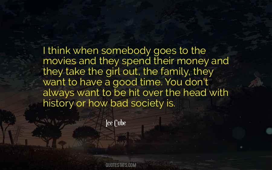 Spend Time With Your Family Quotes #613995