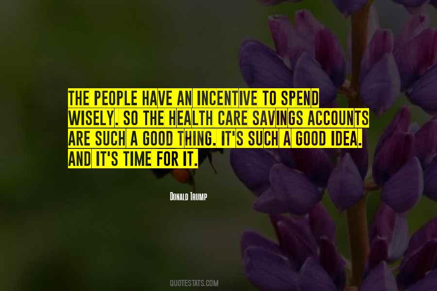 Spend Wisely Quotes #484057