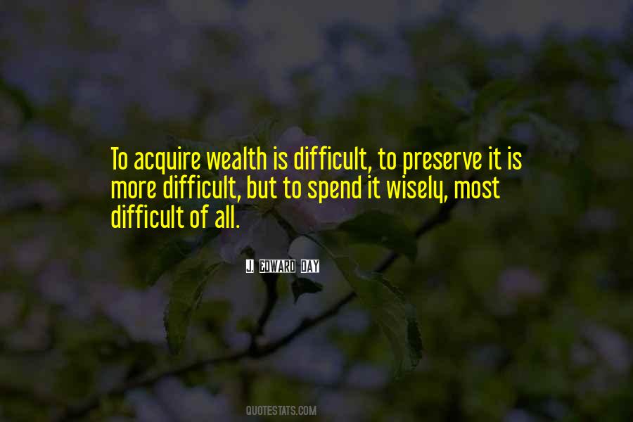 Spend Wisely Quotes #822451