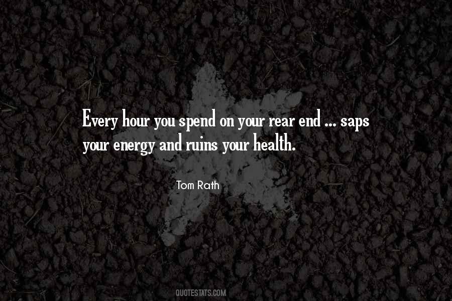 Spend Your Energy Quotes #406902