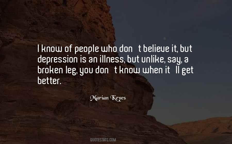 Quotes About A Broken Leg #1057424