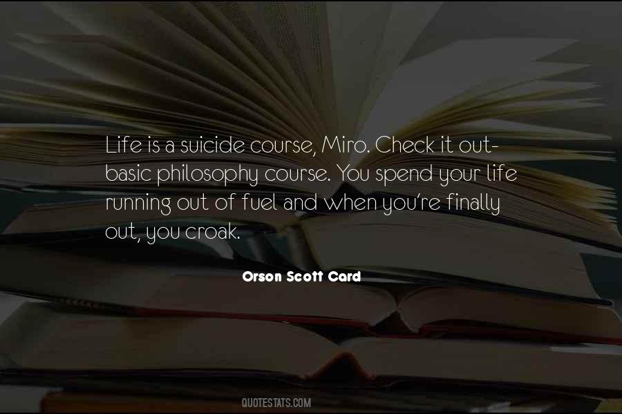 Spend Your Life Quotes #1671031