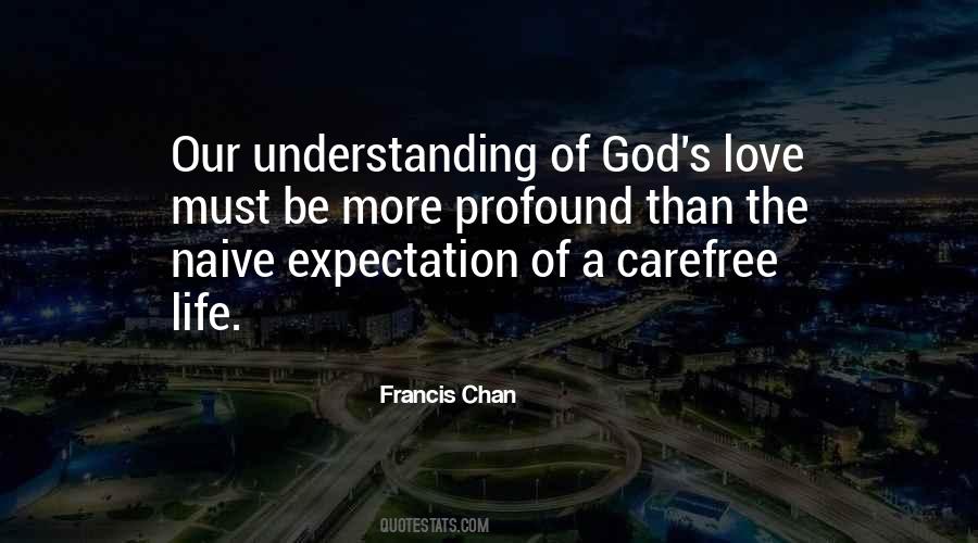 Quotes About A Carefree Life #252168